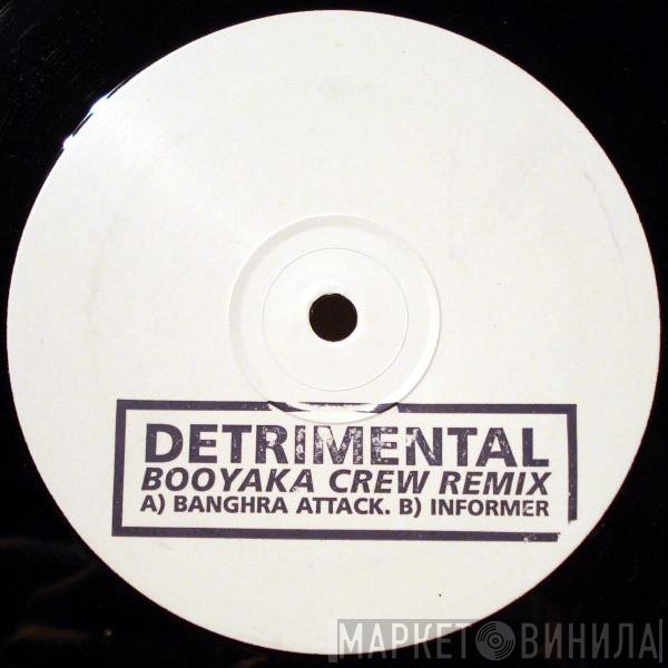 Detrimental - Banghra Attack / Informer  (Booyaka Crew Remix)