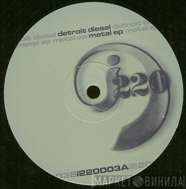 Detroit Diesel - Metal EP