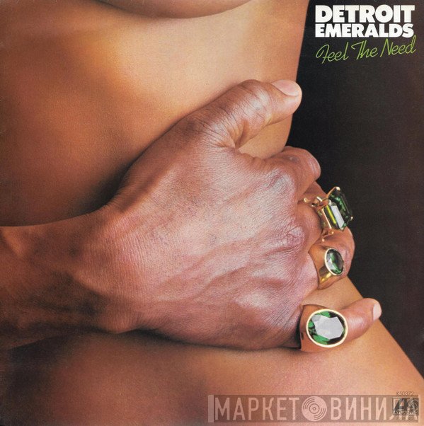 Detroit Emeralds - Feel The Need