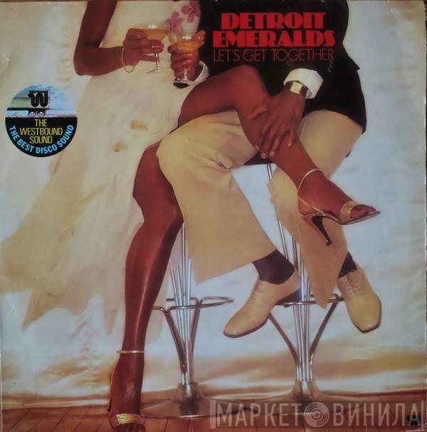 Detroit Emeralds  - Let's Get Together