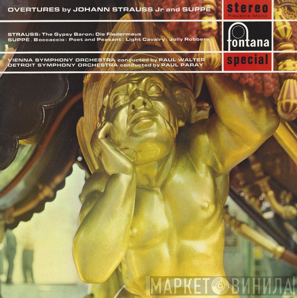 Detroit Symphony Orchestra, Franz von Suppé, Wiener Symphoniker, Paul Paray, Paul Walter, Johann Strauss Jr. - Overtures: The Gypsy Baron : Die Fledermaus / Boccaccio : Poet And Peasant : Light Cavalry : Jolly Robbers