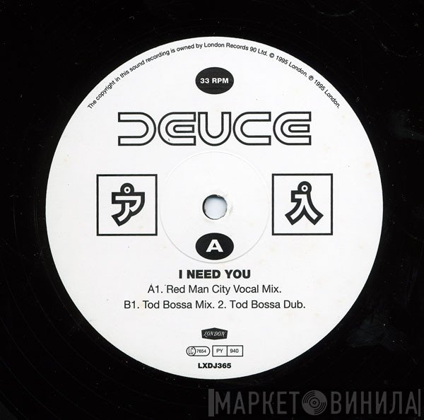 Deuce - I Need You