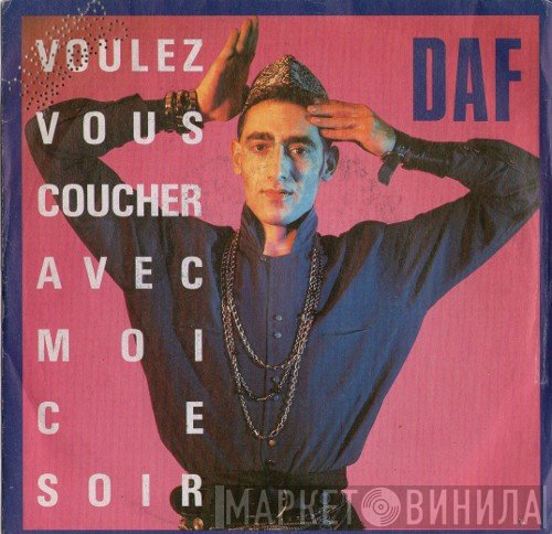 Deutsch Amerikanische Freundschaft - Voulez Vous Coucher Avec Moi Ce Soir