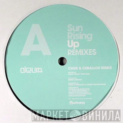 Deux  - Sun Rising Up (Remixes)