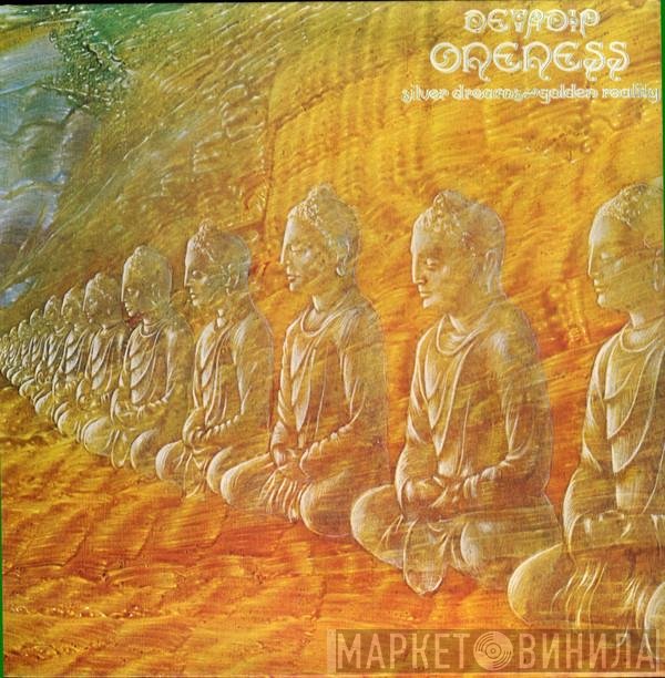 Devadip - Oneness (Silver Dreams-Golden Reality)