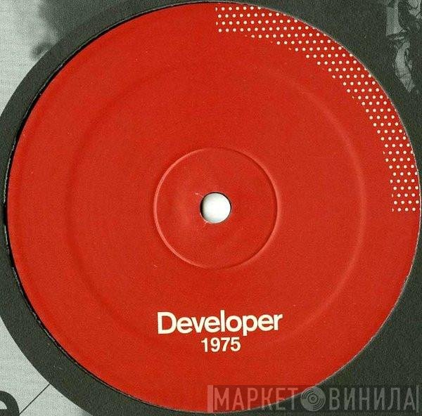 Developer  - 1975 EP