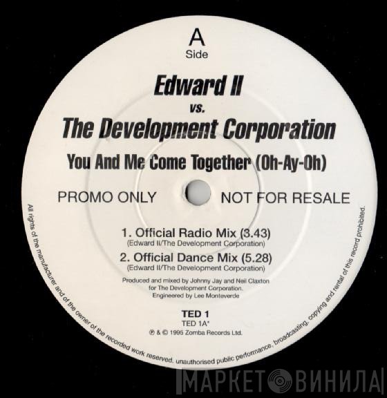 Development Corporation, Edward The Second And The Red Hot Polkas - You And Me Come Together (Oh-Ay-Oh)
