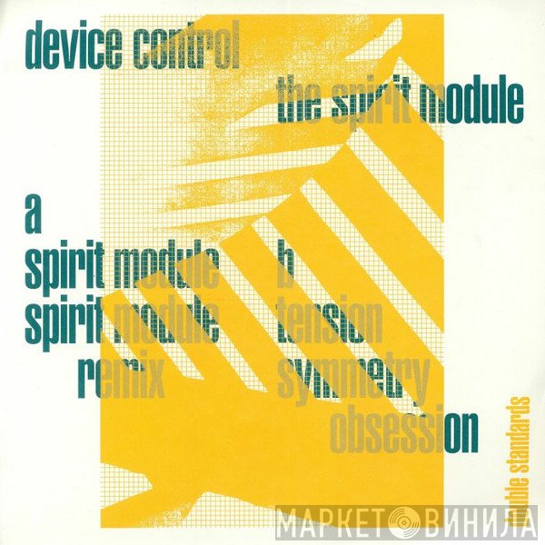 Device Control  - The Spirit Module