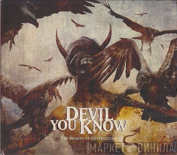 Devil You Know - The Beauty Of Destruction