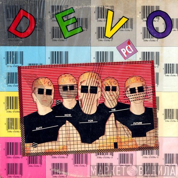 Devo - Duty Now For The Future