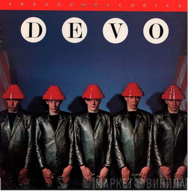 Devo  - Freedom Of Choice