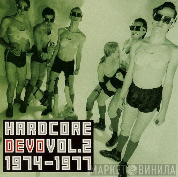 Devo - Hardcore Devo Vol.2 1974-1977