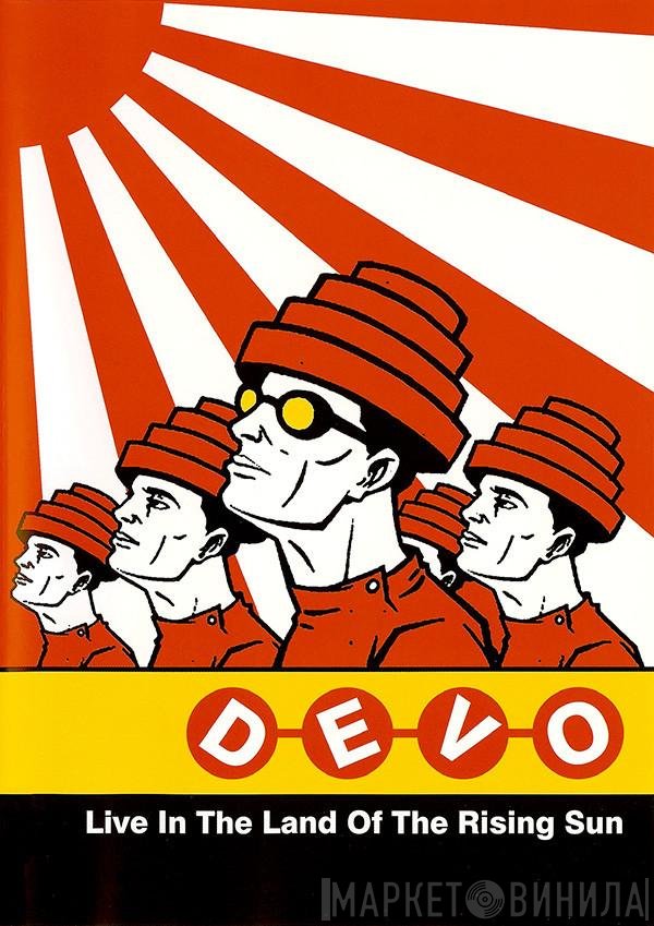 Devo - Live In The Land Of The Rising Sun