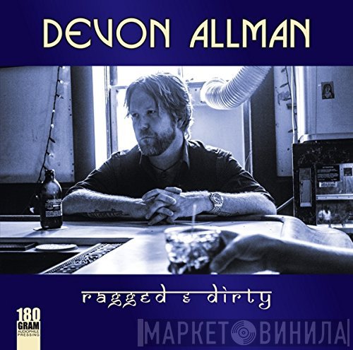Devon Allman  - Ragged & Dirty