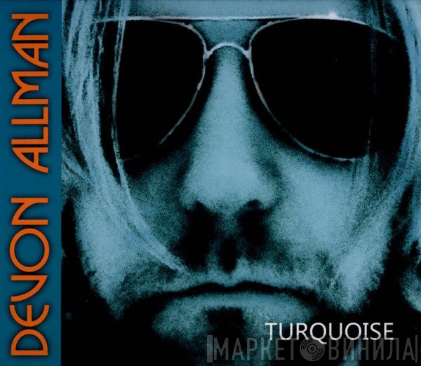 Devon Allman  - Turquoise