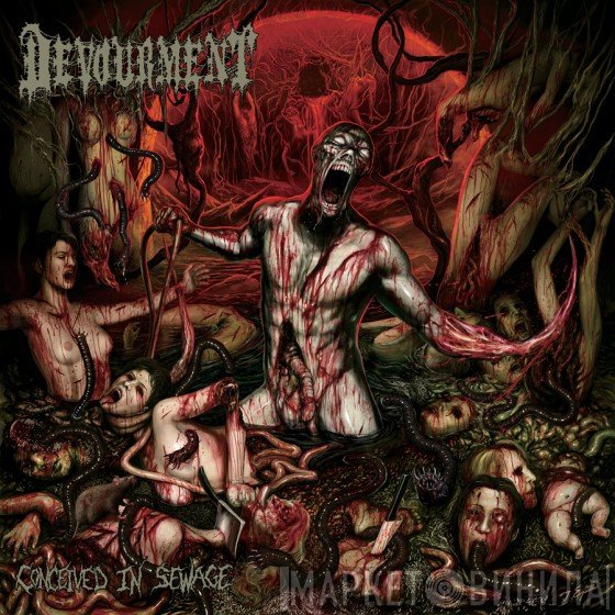 Devourment  - Conceived In Sewage