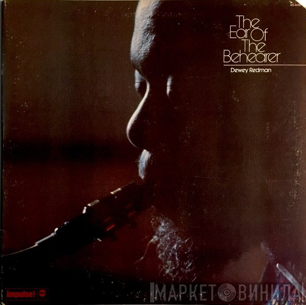 Dewey Redman  - The Ear Of The Behearer