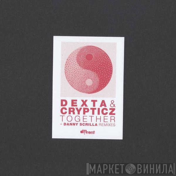 Dexta & Crypticz  - Together