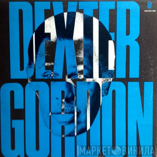 Dexter Gordon  - Dexter Gordon