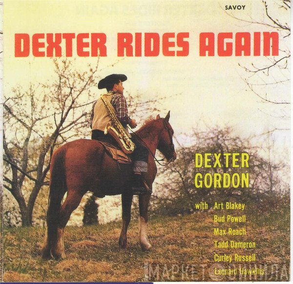 Dexter Gordon  - Dexter Rides Again