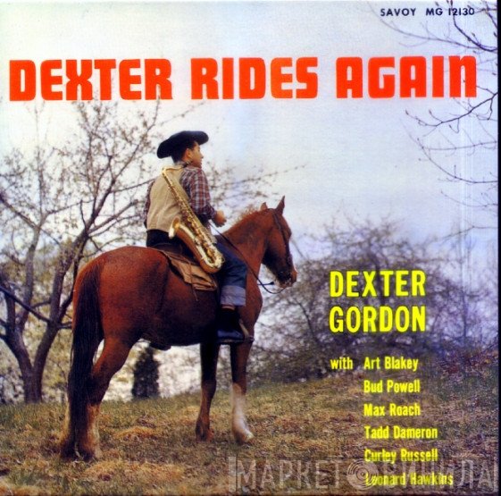 Dexter Gordon  - Dexter Rides Again