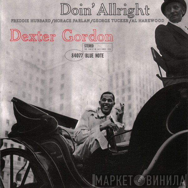 Dexter Gordon  - Doin' Allright