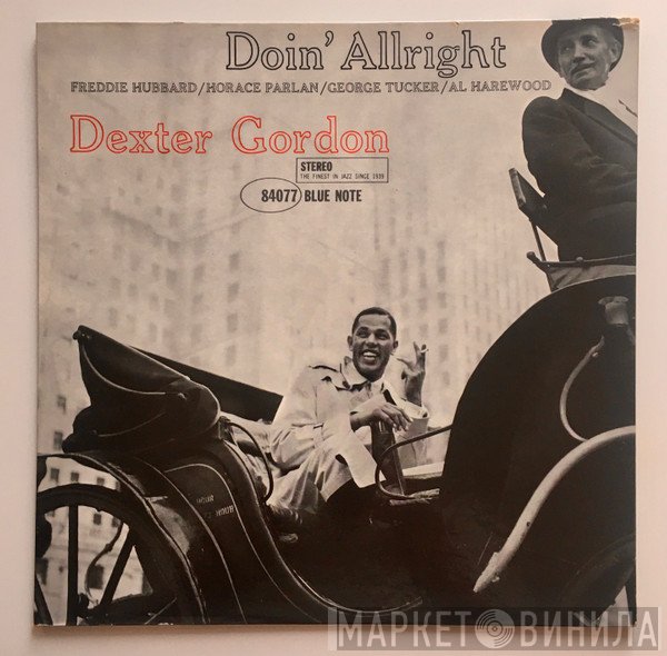 Dexter Gordon  - Doin' Allright