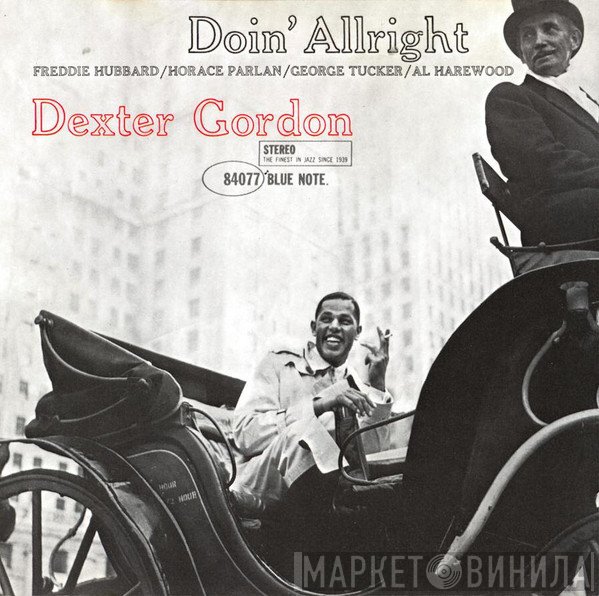 Dexter Gordon  - Doin' Allright