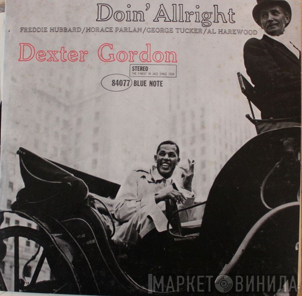 Dexter Gordon  - Doin' Allright