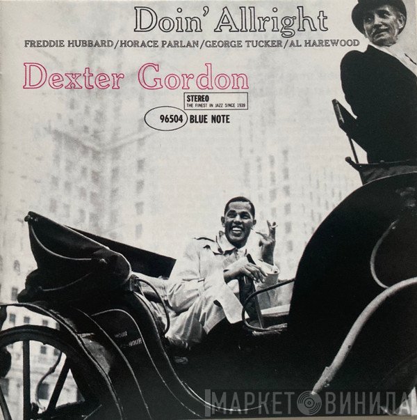 Dexter Gordon  - Doin' Allright