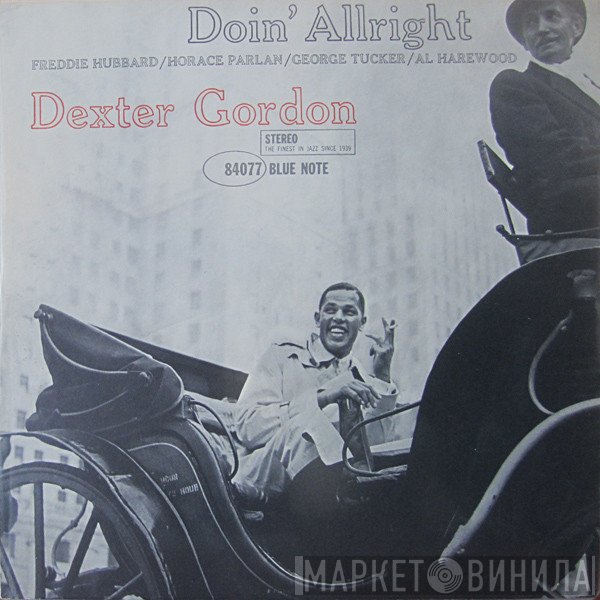 Dexter Gordon  - Doin' Allright