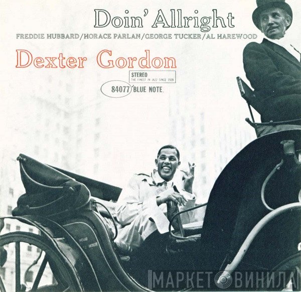 Dexter Gordon  - Doin' Allright