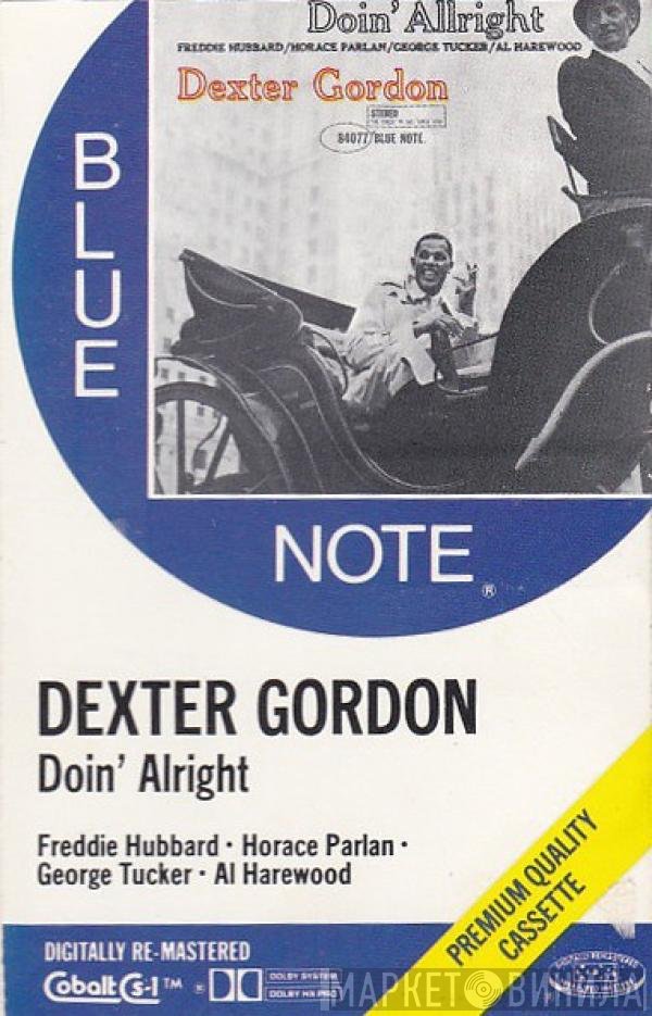Dexter Gordon  - Doin' Alright