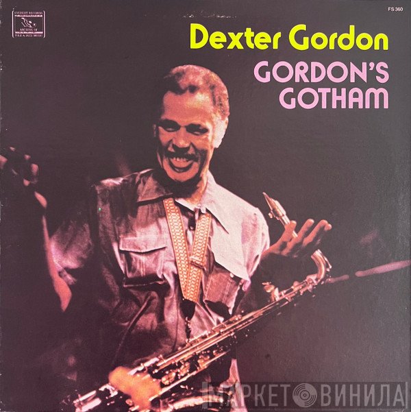 Dexter Gordon  - Gordon's Gotham