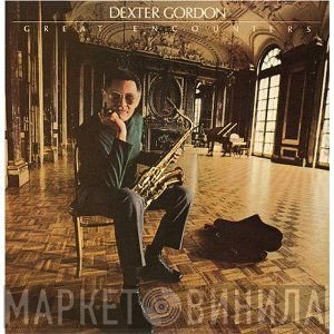 Dexter Gordon  - Great Encounters