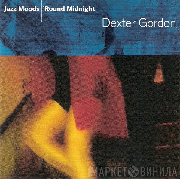 Dexter Gordon - Jazz Moods - 'Round Midnight