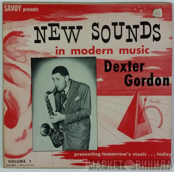 Dexter Gordon  - New Sounds In Modern Music - Volume 1