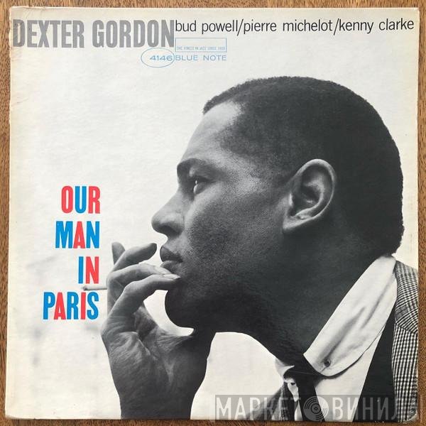 Dexter Gordon  - Our Man In Paris
