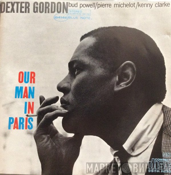 Dexter Gordon - Our Man In Paris