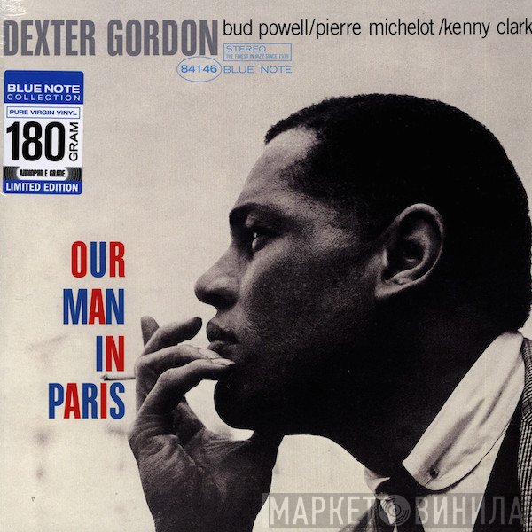 Dexter Gordon  - Our Man In Paris