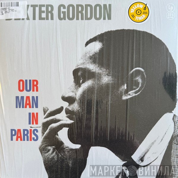 Dexter Gordon  - Our Man In Paris