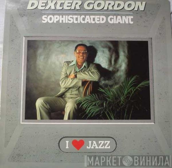 Dexter Gordon - Sophisticated Giant