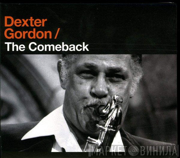 Dexter Gordon - The Comeback