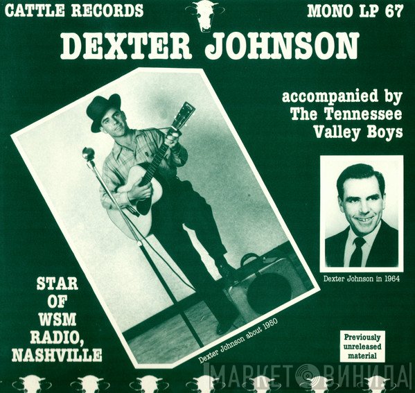 Dexter Johnson , The Tennessee Valley Boys  - Star Of  WSM Radio, Nashville