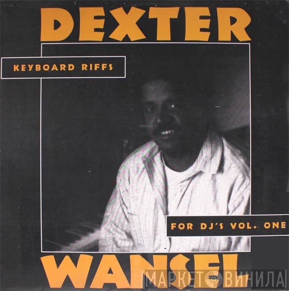 Dexter Wansel - Keyboard Riffs For DJ's Volume 1