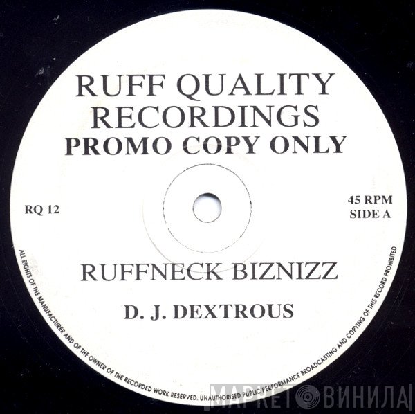 Dextrous  - Ruffneck Biznizz
