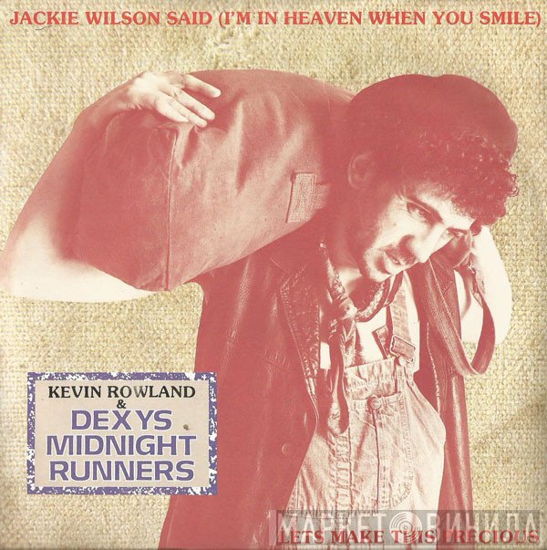 Dexys Midnight Runners, Kevin Rowland - Jackie Wilson Said (I'm In Heaven When You Smile)
