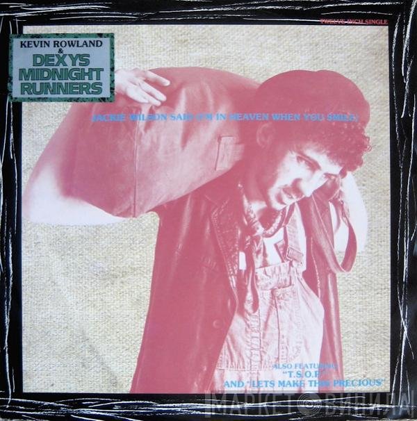 Dexys Midnight Runners, Kevin Rowland - Jackie Wilson Said (I'm In Heaven When You Smile)