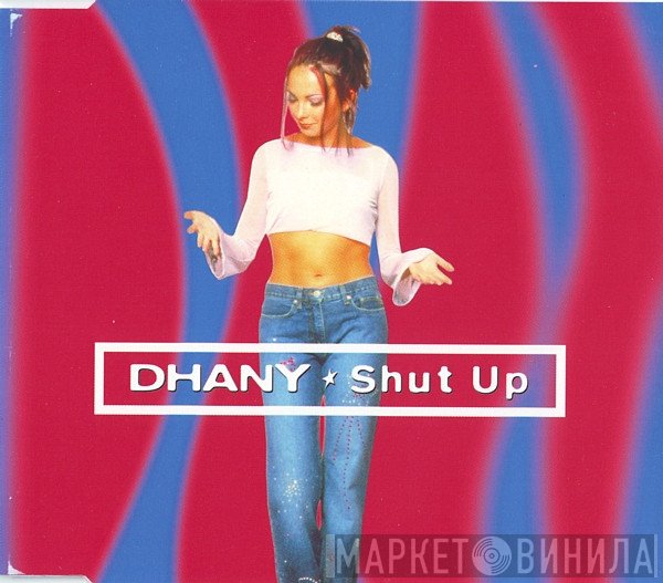Dhany  - Shut Up