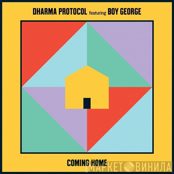 Dharma Protocol Featuring Boy George  - Coming Home